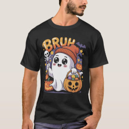 Bruh Ghost freut sich Halloween Trick oder Treat P T-Shirt