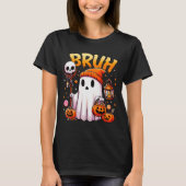 Bruh Ghost Halloween Cute Ghost Trick Or Treat Can T-Shirt (Vorderseite)