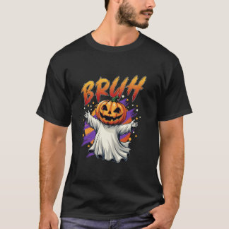 Bruh Ghost Halloween Kostüm Pumpkin Trick or Tree T-Shirt