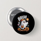Bruh Ghost Halloween Niedlich Ghost Trick oder Tre Button (Vorne & Hinten)