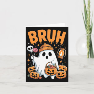 Bruh Ghost Halloween Niedlich Ghost Trick oder Tre Karte
