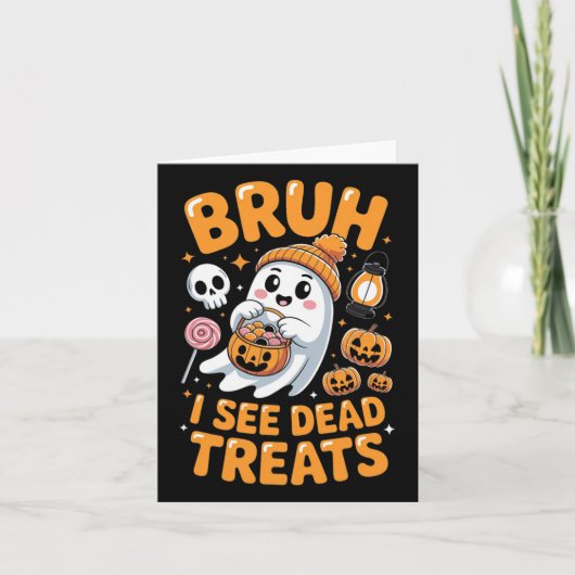 Bruh Ghost Halloween Niedlich Ghost Trick oder Tre Karte (Vorderseite)