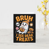 Bruh Ghost Halloween Niedlich Ghost Trick oder Tre Karte (Gelbe Blume)