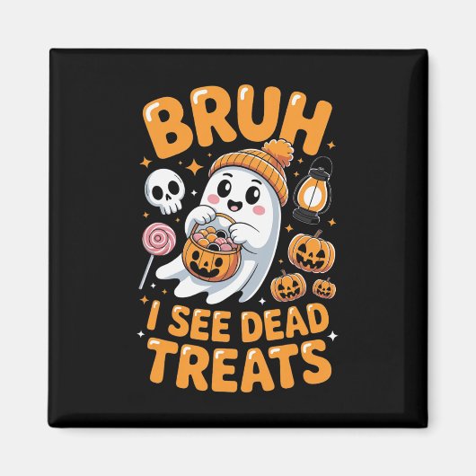 Bruh Ghost Halloween Niedlich Ghost Trick oder Tre Magnet (Vorne)