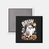 Bruh Ghost Halloween Niedlich Ghost Trick oder Tre Magnet (Vorderseite/Rückseite)