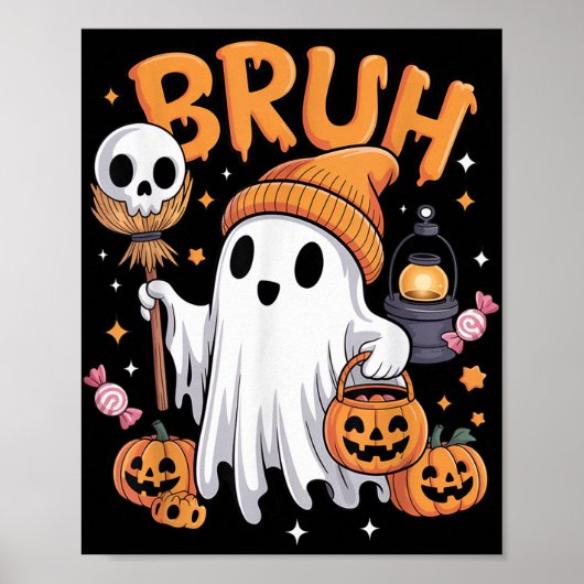 Bruh Ghost Halloween Niedlich Ghost Trick oder Tre Poster (Vorne)