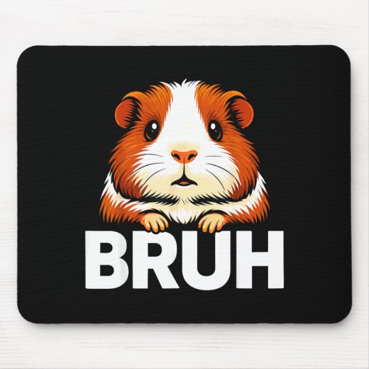 Bruh Guinea G Mousepad (Vorne)