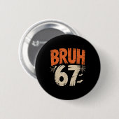 Bruh Halloween 67 Meme Button (Vorne & Hinten)