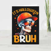 Bruh Halloween Boys Kids Halloween Skeleton Karte (Vorderseite)