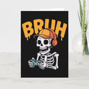 Bruh Halloween Jungen Kinder Gamer Männer Skelett  Karte