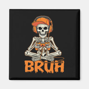 Bruh Halloween Jungen Kinder Gamer Männer Skelett Magnet
