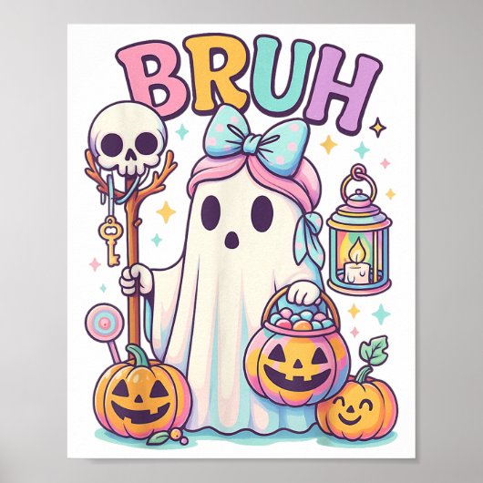 Bruh Halloween Niedlich Ghost Trick oder Treat Can Poster (Vorne)
