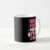 Bruh Happy New Year 2026 Party Vibes For Fun-lovin Kaffeetasse (VorderseiteRechts)