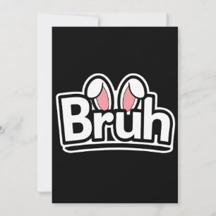 Bruh Hasenohren Süßes Meme-Grafik Feiertagskarte
