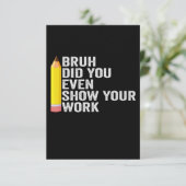 Bruh hat dir sogar ein Geschenk für deinen Arbeits Dankeskarte (Stehend Vorderseite)