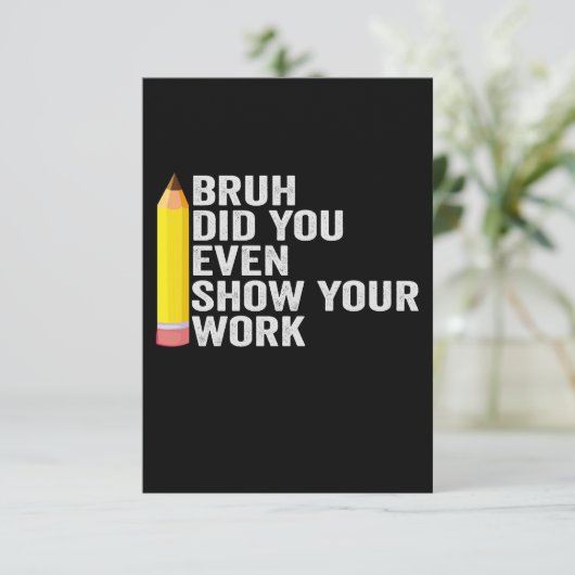 Bruh hat dir sogar ein Geschenk für deinen Arbeits Dankeskarte (Stehend Vorderseite)