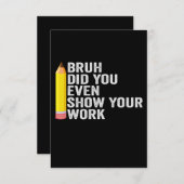 Bruh hat dir sogar ein Geschenk für deinen Arbeits Dankeskarte (Vorne/Hinten)