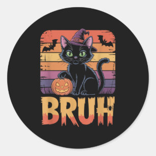 Bruh Hexenkatze Kürbis Halloween-Shirt Teens Meme Runder Aufkleber
