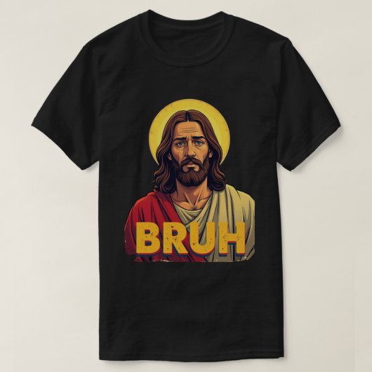 “Bruh” Holy Mood Design – Funny Faith Meme T-Shirt (Design vorne)