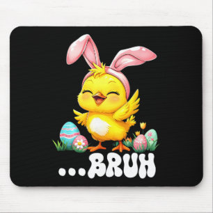 Bruh Huhn Dabbing Frohe Ostertag Eier Jungen Mädch Mousepad