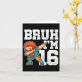 Bruh I'm 16 Funny Dab Pose Football Geschenk f Karte (Gelbe Blume)