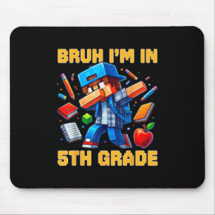 Bruh I'm in 5th Grade Dabbing Boys Kids Gamer Mousepad