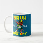Bruh I Am Black History Afro Men Boys Black Histor Kaffeetasse (Links)