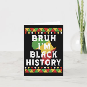Bruh I bin Black History Month Black Teens Boys Ki Karte