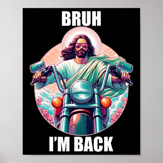 Bruh I bin Byck Jesus Funny Oaster Ressurection Ch Poster (Vorne)