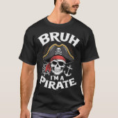 Bruh I bin ein Piratenschiff Halloween Kostümkids T-Shirt (Vorderseite)