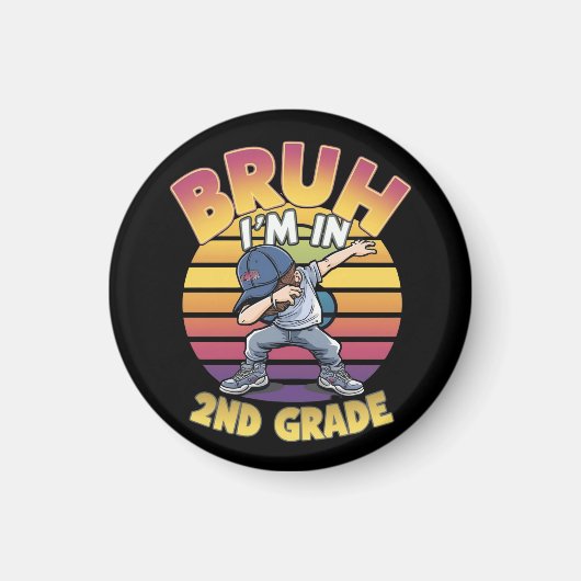 BRUH I BIN IN DER 2. GRADE MAGNET (Vorne)