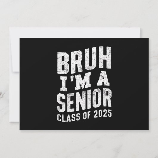 Bruh I bin Senior Class of 2025 Abschluss Einladung (Vorderseite)