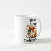 Bruh I Gemein Boo, Funny Ghost Kaffeetasse (VorderseiteRechts)