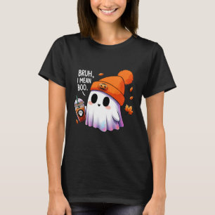 Bruh I Gemein Boo Funny Halloween Kostüme Männer F T-Shirt