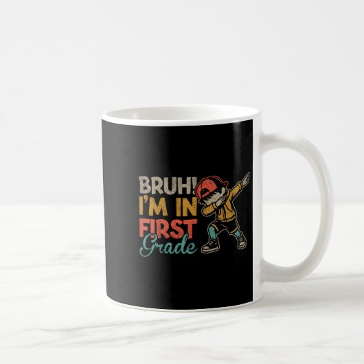 Bruh I in First Grade Dabbing Boy First Day Kaffeetasse (Rechts)