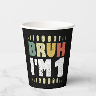 Bruh I m 1 Vintag First Birthday Funny Girl Boy Pappbecher