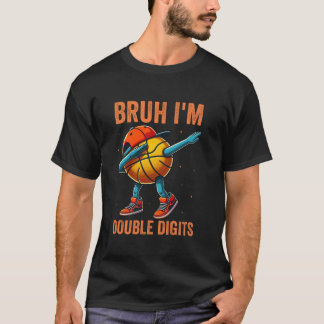 Bruh I m Double Digits 10-jähriger Geburtstagskorb T-Shirt