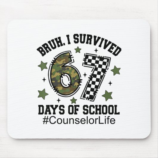 Bruh I Survived 67 Days Camo Checkered Counselor L Mousepad (Vorne)