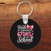 Bruh I Survived 67 Days Of School Six Seven Meme T Schlüsselanhänger (Vorderseite)