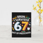 Bruh I Survived 67th Day Of Preschool 67 Meme Kids Karte (Gelbe Blume)