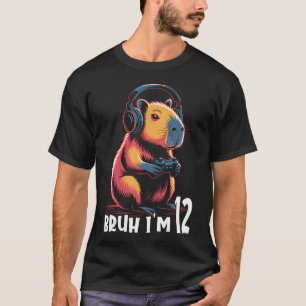 Bruh ICH BIN 12 Videospiele Capybara 12. Geburtsta T-Shirt
