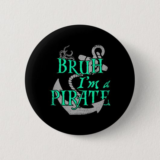 Bruh, ich bin ein Piratenwitz, Halloween Skeleton- Button (Vorderseite)