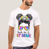 Bruh ich bin in 1st Grade Messy Bun First Day T-Shirt (Vorderseite)