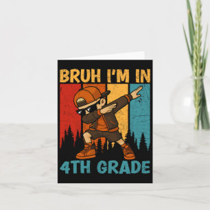 Bruh, ich bin in der 4. Klasse der Vierten Klasse Karte