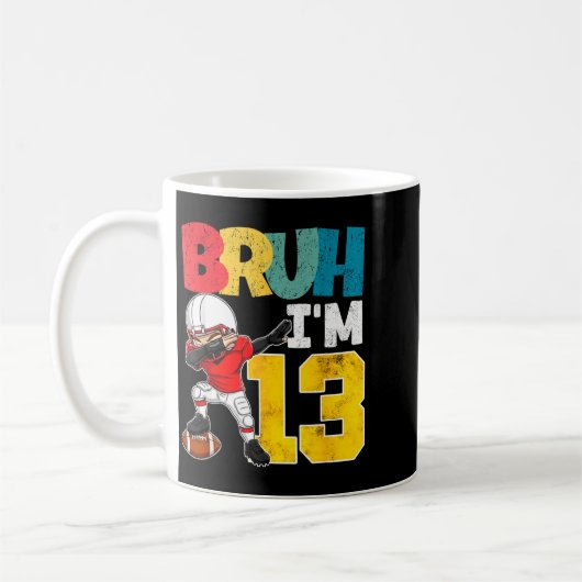 Bruh I'm 13 Year Old Football Player Boy 13th Birt Kaffeetasse (Links)