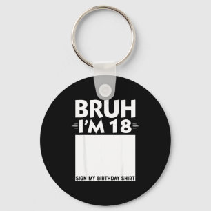 Bruh Im 18-jähriges Geschenk 18. Geburtstag Jungen Schlüsselanhänger