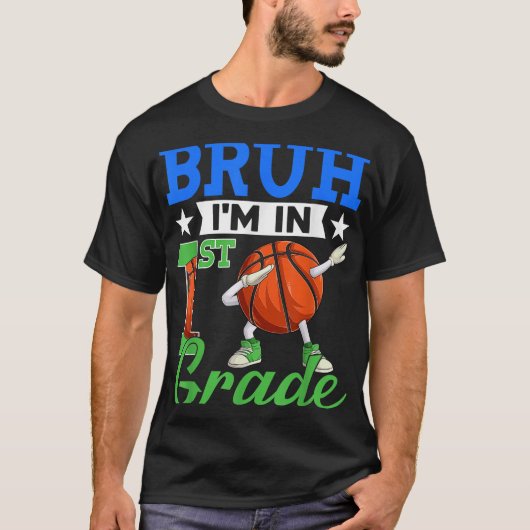 Bruh Im 1. Klasse Basketball zurück zum Schuljunge T-Shirt (Vorderseite)