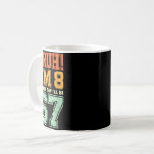 Bruh I'm 8 But One-day I'll Be 67 Retro 8th Birthd Kaffeetasse (Vorderseite Links)