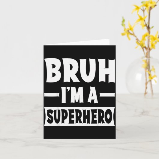 Bruh I'm A Superhero Funny Lazy Halloween Costume  Karte (Gelbe Blume)