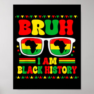 Bruh im Black History Month Singles Afrikanische K Poster